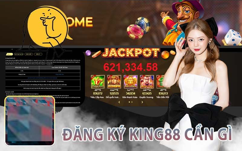 Hướng dẫn mở tài khoản KING88 cơ bản