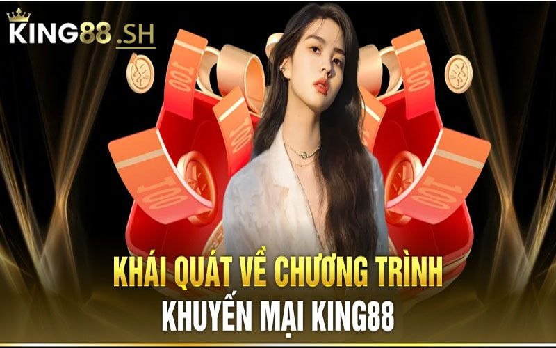 Lý do các chương trình khuyến mãi king88 thu hút hàng triệu người chơi